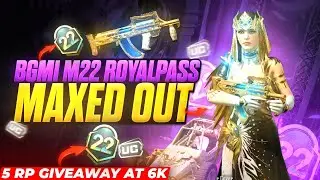 OMG😱 M22 Royal Pass Maxed Out | 5 RP Giveaway At 6K Subscribers | BGMI