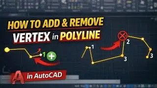 How to Add and Remove Vertex in Polyline in AutoCAD 2023