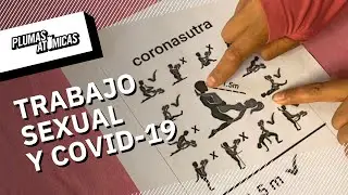 Coronasutra: así era el trabajo sexual en tiempos de Coronavirus