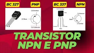 NPN and PNP Transistors: How Do They Work? Theory and Practice!
