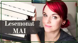 LESEMONAT Mai - Lesen im Urlaub und Life-Update