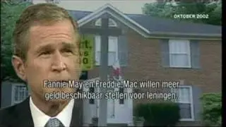 George Bush: we want everybody in America to own their own home. That's what we want.