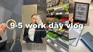 9-5 work day in my life vlog | morning workout, work, new book