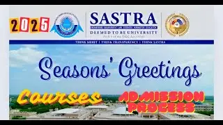 🛑Sastra University  - Admission | Registration Dates | Fees | Cutoffs | Complete Details