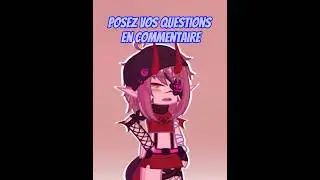 FAQ: POSEZ VOS QUESTIONS ! #gachalife #faq #shorts #commentaires ￼