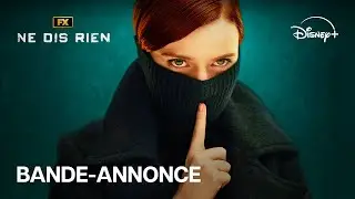 FX Ne dis rien - Bande-annonce officielle (VOST) | Disney+