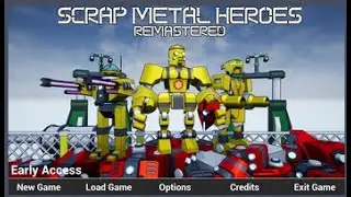 Scrap Metal Heroes Rebuilt