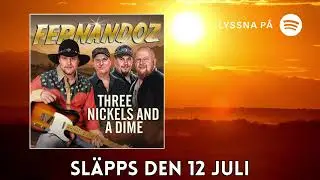 🎶💃 Ny Singel: "Three Nickels and a Dime" av Fernandoz - Släpps den 12/7