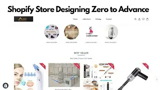 Store designing zero to Advance level | Store creation | 2024