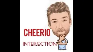 English Tutor Nick P Interjections (46) Cheerio - Origin