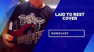 Lamb of God - Laid To Rest Guitar Cover
