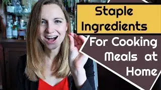 HOW TO COOK FROM SCRATCH: 15 INGREDIENTS YOU NEED (plus PDF)