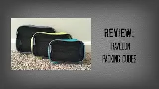 Review: Travelon Packing Cubes