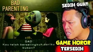 HOROR TAPI SEDIH !! ORANG TUA YANG GAGAL MENDIDIK ANAKNYA - Bad Parenting Game (Sub Indonesia) #MJS