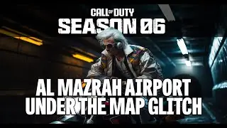 Season 06 Warzone 2 Unbelievable GOD MODE Al Mazrah Airport Under The Map Game-Breaking Glitch