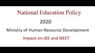 Impact of New education policy on IIT-JEE and NEET