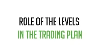 The role of support and resistance levels in the trading plan