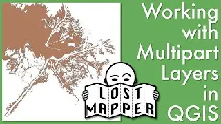 Working with Multipart Features in QGIS