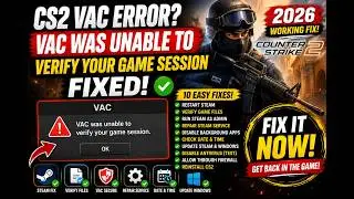CS2 VAC Error? FIX 