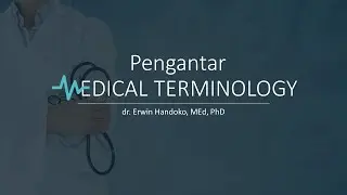 Introduction to Medical Terminology