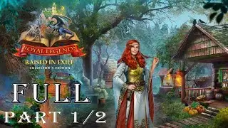 Royal Legends 2: Raised In Exile CE  Game Part 1/2 Walkthrough 