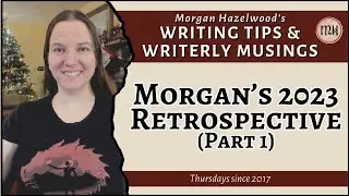 Morgans 2023 Retrospective: Part 1