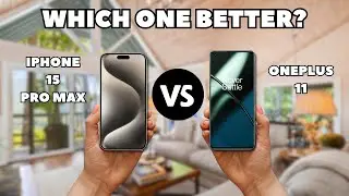 IPHONE 15 PRO MAX VS ONEPLUS 11