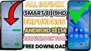 infinix Smart 9 (Android 13) FRP Bypass infinix X6532/X6532C Frp Unlocking Tool 2025