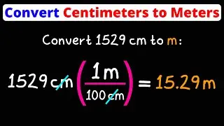 Convert Centimeters to Meters | cm to m | Dimensional Analysis | Eat Pi