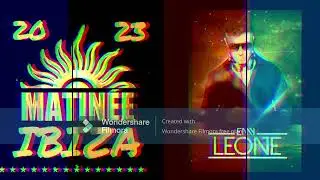 Emy Leone @ Matinee Ibiza 2023