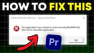 How to EASILY Fix Adobe Premiere Pro Error Code 0xc0000142 (NEW 2025 Guide)
