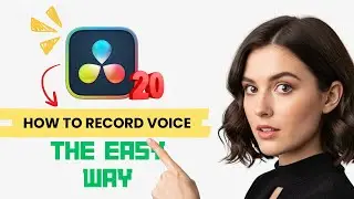 How to Record Voice in Davinci Resolve 20 (Step-By-Step)