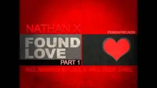 Nathan X - Found Love (Main Mix)