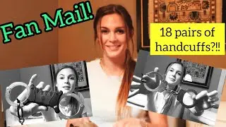 Fan MAiL! 18 pairs of HANDCUFFS!?!