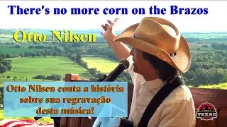 There's no more corn on the Brazos - The Walkers (Release by Otto Nilsen)