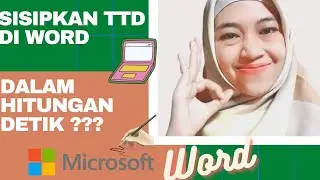 Sisipkan TTD Di Word Dalam Hitungan Detik