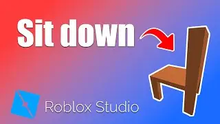How to make a chair you can sit on in Roblox Studio