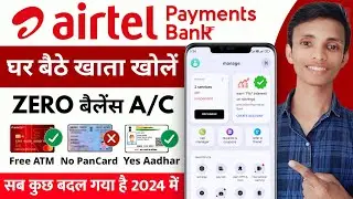 Airtel payment bank account open 2024 | airtel payment bank account kaise khole | airtel Bank