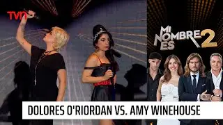 The Cranberries y Amy Winehouse se enfrentan por el millón de pesos | Mi nombre es 2