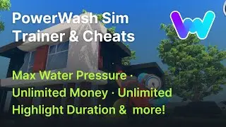 PowerWash Sim Trainer +6 Cheats (Max Water Pressure, Easy Cleaning, Unlimited Money, & More)