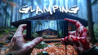 GLAMPING | Short Horror Film | A Dream Vacation Becomes a Nightmare