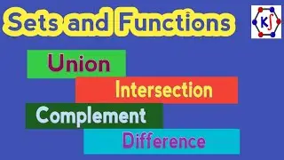 Union | Intersection | Complement | Difference | Sets and Functions 