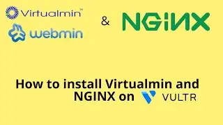 How to install Virtualmin and Nginx on Vultr VPS