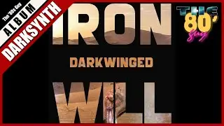 DARKWINGED - IRON WILL (Full Album) [Dark Synthwave / Cyberpunk]