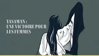 Yasaman : une victoire pour les femmes.