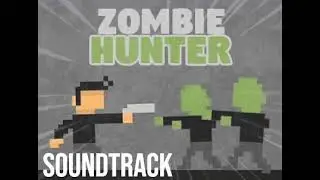Zombie Hunter Battle (Zombie Hunter OST)