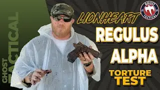 TORTURE TEST | Lionheart Regulus Blackout Alpha Meets The Crucible