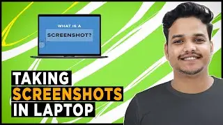 How to Take Screenshot in Laptop