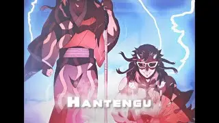 Hantengu - Demon Slayer (AMV EDIT) 4K