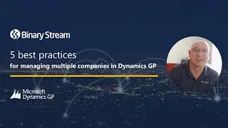 5 best practices for managing multiple companies in Dynamics GP